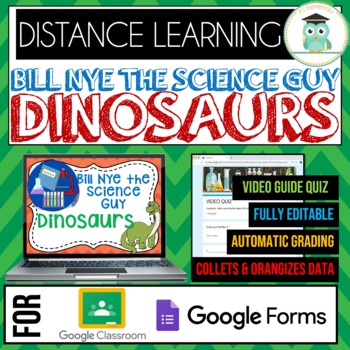 Preview of Bill Nye DINOSAURS Video Quiz Google Forms, Google Classroom, Distance Learning 