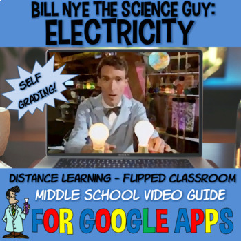 Preview of Bill Nye ELECTRICITY / PHYSICS GOOGLE FORM SELF-GRADING Classroom Apps 4th-8th