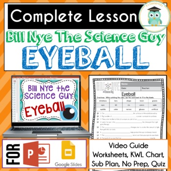 Preview of Bill Nye EYEBALL Video Guide, Quiz, Sub Plan, Worksheets, No Prep Lesson