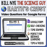 Bill Nye Earth's Crust Google Forms Video Questions with t