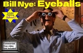 Bill Nye: Eyeballs, with commercial free video link and Kahoot!