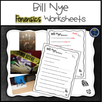Preview of Bill Nye Forensics Worksheets
