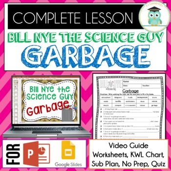 Preview of Bill Nye GARBAGE Video Guide, Quiz, Sub Plan, Worksheets, No Prep Lesson