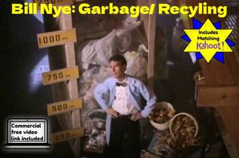 Preview of Bill Nye: Garbage/Recycling with commercial free video and Kahoot!