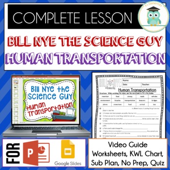 Preview of Bill Nye HUMAN TRANSPORTATION Video Guide, Quiz, Sub Plan, Worksheets, Lesson