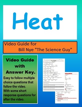 Preview of Bill Nye: S2E10 Heat, Thermal Energy Video sheet (with answer key)