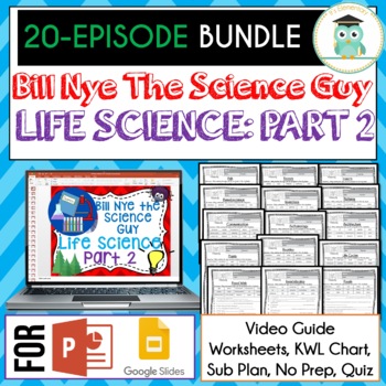 Preview of Bill Nye LIFE SCIENCE Part 2 BUNDLE, Video Guides, Sub Plans, Worksheets