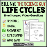 Bill Nye - Life Cycles | Printable & Digital Video Questio