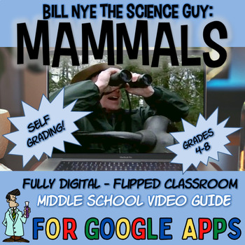 Bill Nye MAMMALS / BIOLOGY / ANIMALS GOOGLE classroom drive SELF