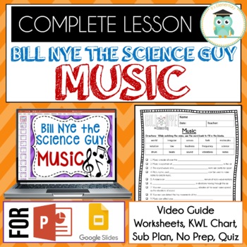Preview of Bill Nye MUSIC Video Guide, Quiz, Sub Plan, Worksheets, No Prep Lesson