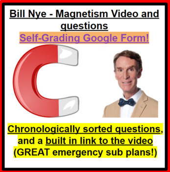 Preview of Bill Nye - Magnetism Google Form (MS-PS2) (GOOD SUB PLAN or DISTANCE ED)