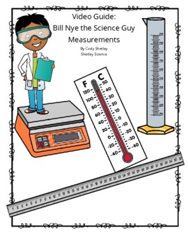 Preview of Bill Nye Measurements Video Guide