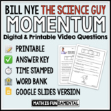 Bill Nye - Momentum | Printable & Digital Video Questions 