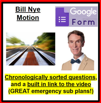 Preview of Bill Nye - Motion Google Form  (MS-PS2) (GOOD SUB PLAN or DISTANCE ED)