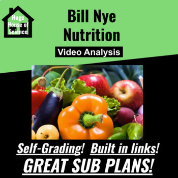 Preview of Bill Nye - Nutrition (MS-LS1) (Great sub plans or for distance learning!)