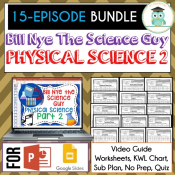 Preview of Bill Nye PHYSICAL SCIENCE Part 2 BUNDLE, Video Guides, Sub Plans, Worksheets