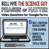 Bill Nye | Phases of Matter | Google Forms Video Questions