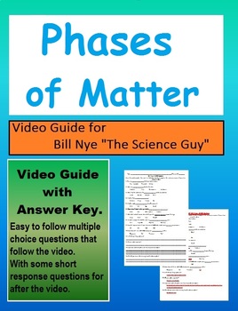 Preview of Bill Nye: S1E8 Phases of matter (States of matter) video sheet