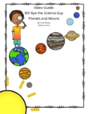 Bill Nye Planets and Moons Video Guide