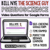 Bill Nye Pseudoscience Google Forms Video Questions with t