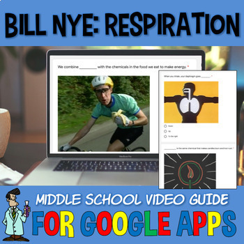 Preview of Bill Nye RESPIRATION body systems 6-9th digital SELF-GRADING GUIDE Google apps
