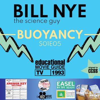 Preview of Bill Nye | S01E05 - Buoyancy | Displacement | Density | Video Guide Worksheet