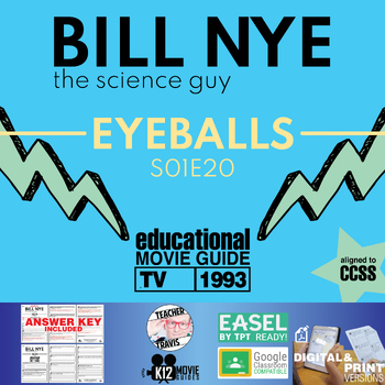 Preview of Bill Nye | S01E20 - Eyeballs | Iris | Lens | Optic Nerves Video Guide Worksheet