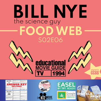 Preview of Bill Nye | S02E06 - Food Web | Decomposers | Plants | Video Guide Worksheet