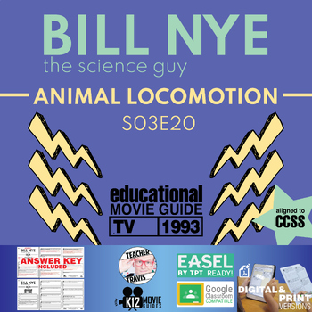 Preview of Bill Nye | S03E20 - Animal Locomotion | Video Guide Worksheet