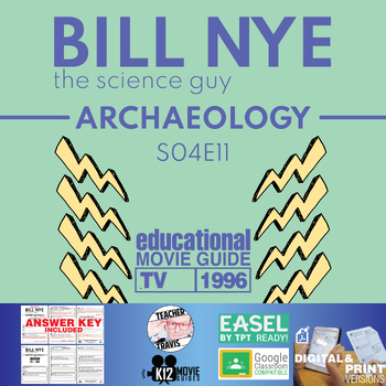 Preview of Bill Nye | S04E11 - Archaeology Video Guide Worksheet