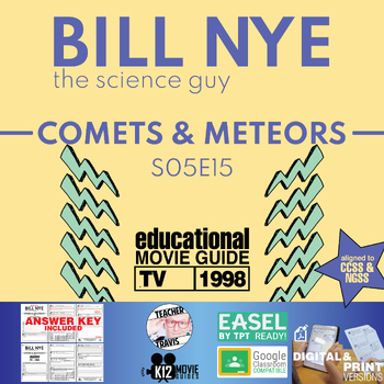 Preview of Bill Nye | S05E15 - Comets & Meteors Video Guide Worksheet | Meteorites | Orbit