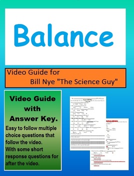Preview of Bill Nye: S2E12 Balance video follow along sheet         (with answer key)