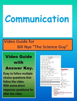 Preview of Bill Nye: S2E16 Communication video follow along         (with answer key)