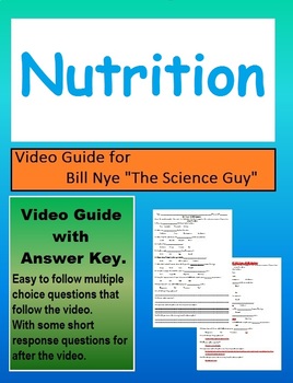 Preview of Bill Nye: S4E2 Nutrition video follow along                    (with answer key)
