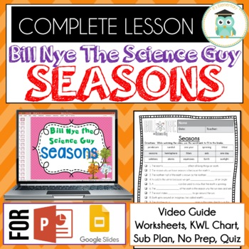 Preview of Bill Nye SEASONS - Video Guide, Quiz, Sub Plan, Worksheets, No Prep, Lesson