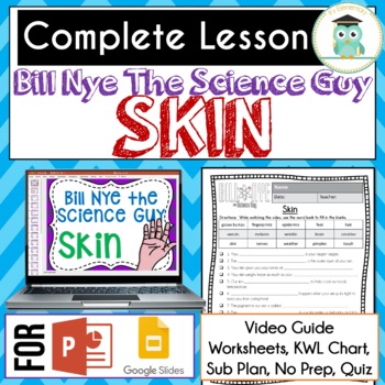 Preview of Bill Nye SKIN Video Guide, Quiz, Sub Plan, Worksheets, No Prep Lesson
