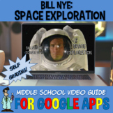Bill Nye SPACE EXPLORATION middle school SELF-GRADING digital Google Apps 4-8th 