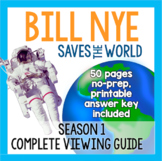 Bill Nye Saves the World : Complete Viewing Guide, Season One