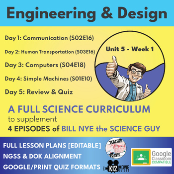 Preview of Bill Nye Science Curriculum | Engineering & Design | Full Lesson Plan | U5W1