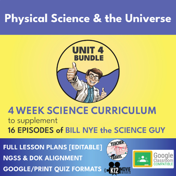 Preview of Bill Nye Science Curriculum | Unit 4 Bundle | Physical Science and the Universe