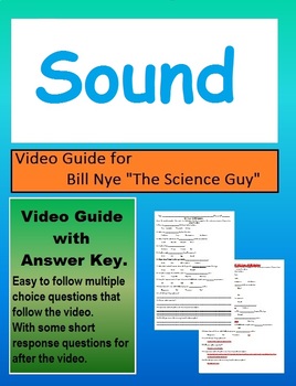 Preview of Bill Nye: S1E12 How Sound Waves Travel video follow along sheet (w/key)