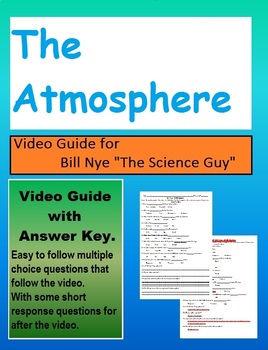 Preview of Bill Nye: S2E19 The Atmosphere video follow along sheet (with answer key)