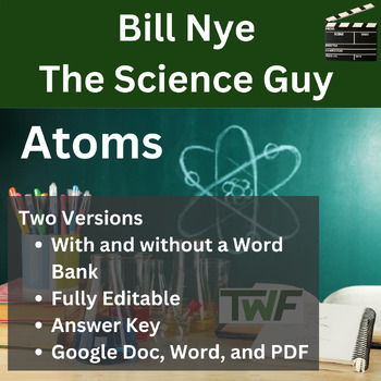 Preview of Bill Nye The Science Guy - Atoms - Video Companion Worksheet