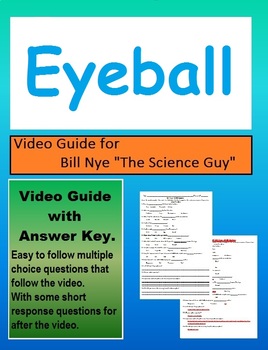Preview of Bill Nye: S1E20  Eyeball video follow along sheet (with answer key)