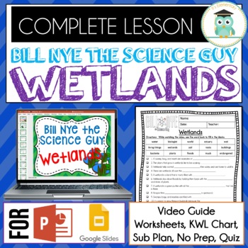 Bill Nye WETLANDS Video Guide Quiz Sub Plan Worksheets No Prep Lesson