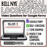 Bill Nye the Science Guy Animal Locomotion Google Forms Vi
