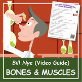 Bill Nye the Science Guy BONES AND MUSCLES | Video Guide