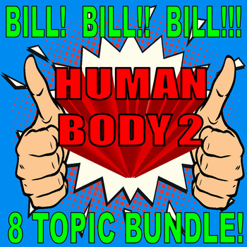 Bill Nye the Science Guy : HUMAN BODY BUNDLE #2 (8 sheets / distance  learning)