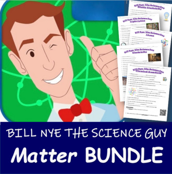Preview of Bill Nye the Science Guy MATTER Bundle | 5 Video Worksheets
