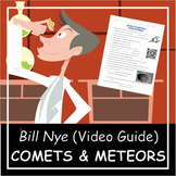 Bill Nye the Science Guy: COMETS & METEORS | Video Guide